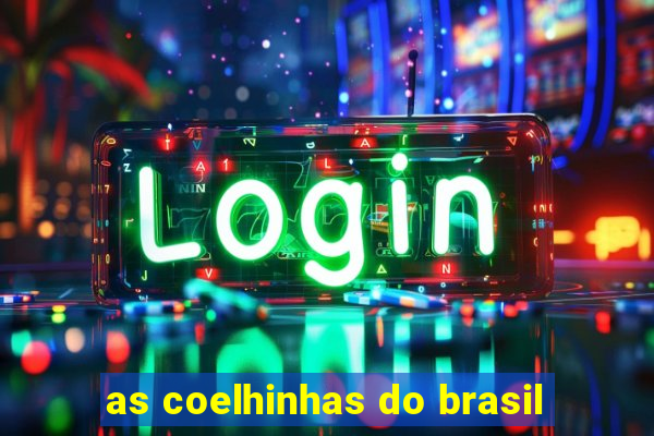 as coelhinhas do brasil